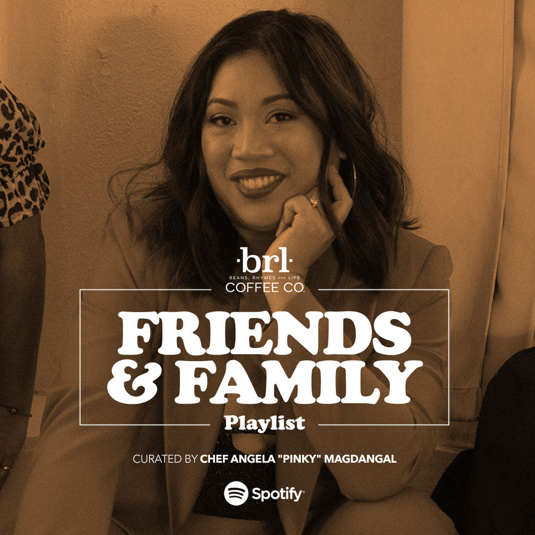 BRL Coffee Company's "Friends & Family" w/ Chef Angela "Pinky" Magdangal