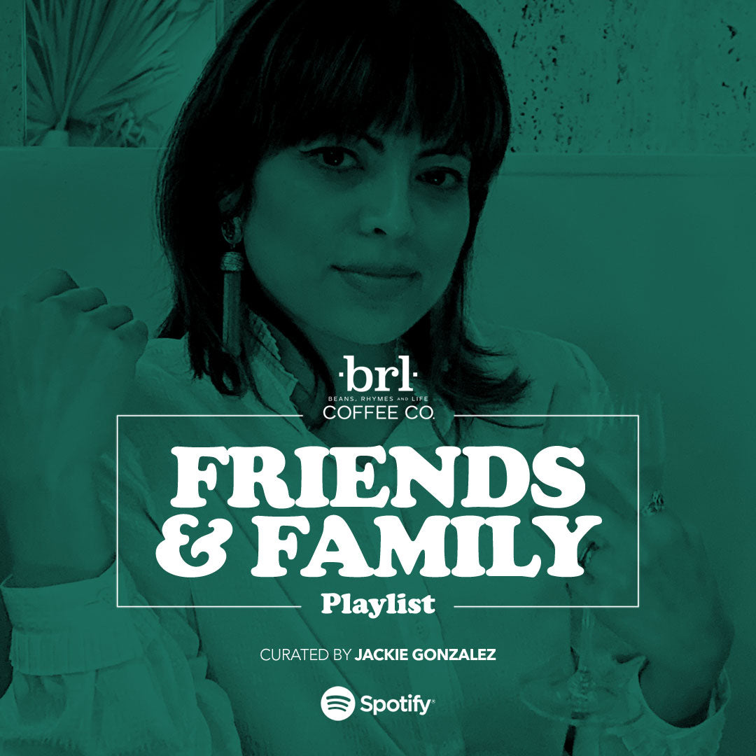 BRL Coffee Company's "Friends & Family" w/ Jackie Gonzalez